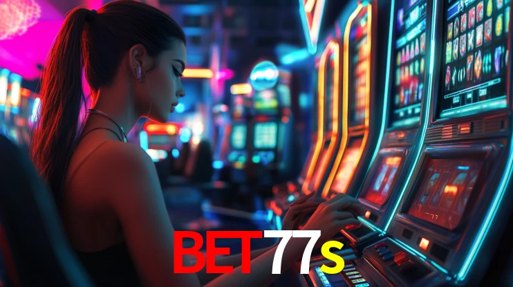 bet77s: Jogos de Caça-Níqueis-Altas Recompensas, Roleta-Velocidade, Blackjack-Desafios Máximos
